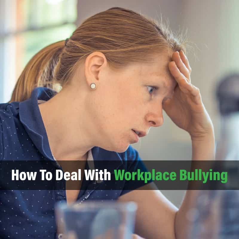 How should you deal with workplace bullying and how to stand against a bully