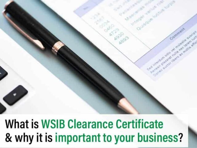 What is WSIB Clearance Certificate and why it is important to your business?