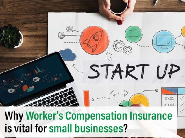 Why Worker’s Compensation insurance is vital for small businesses?